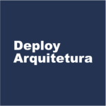 Deploy Arquitetura